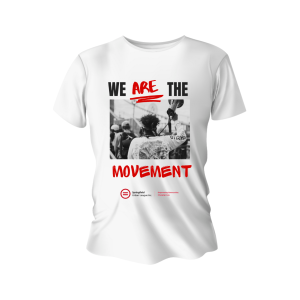 We ARE the Movement Shirt